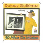 DOLCEY GUTIÉRREZ 50 AÑOS DE MÚSICA